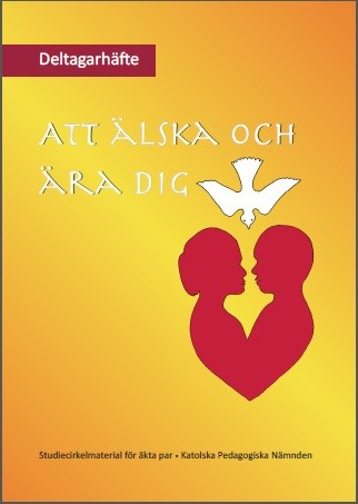 Att Älska Och Ära Dig - Deltagarhäfte