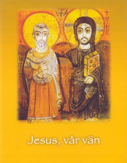 2. Jesus, vår vän