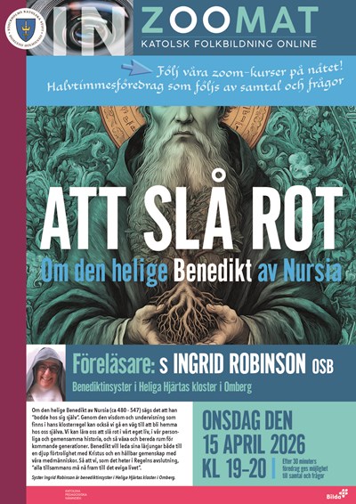 Att slå rot - Om den helige Benedikt av Nursia